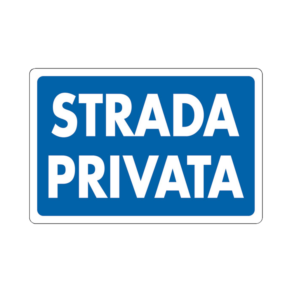 Cartello in Alluminio 20x30 cm - STRADA PRIVATA - BLU